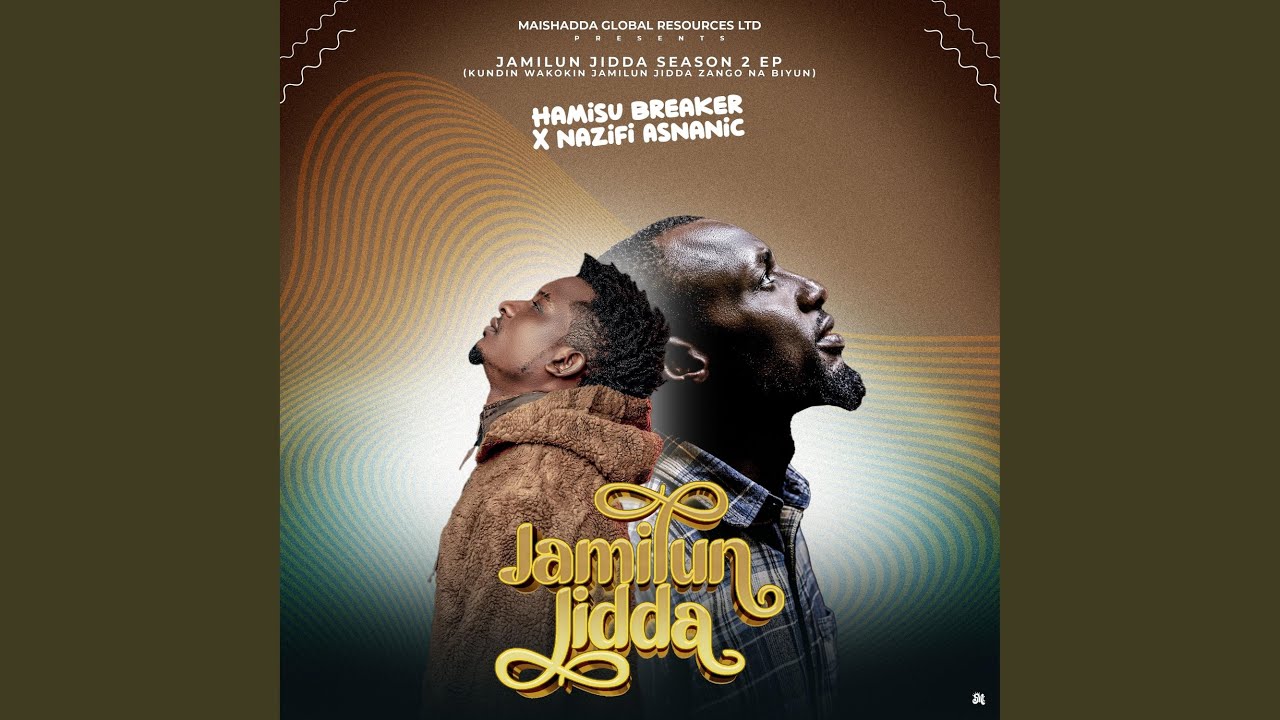 Hello Jidda (feat. Hamisu Breaker & Shamsiyya Sadi)