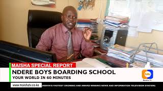NDERE BOYS BOARDING PRIMARY SCHOOL