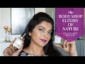 The Body Shop Elixirs of Nature Review