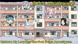 The End 《Dual Awakening》 Reborn: My Low-Key Survival in the Apocalypse. screenshot 2