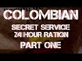 Colombian Secret Service 24 Hour Ration FIRST ON YOUTUBE Part One