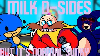 FNF Milk D-Sides But Normal Sunky, Eggman, and Sanic Sings It (FNF Cover)