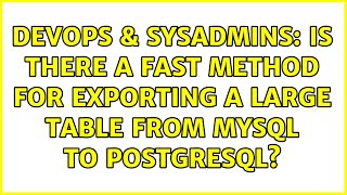 Celebrity DevOps & SysAdmins: Is there a fast method for exporting a large table from mysql to postgresql? Net Worth