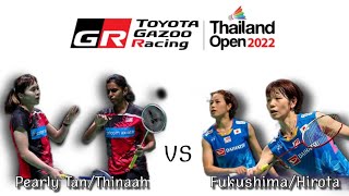 THAILAND OPEN 2022 | GR Toyota Gazoo Racing | Pearly Tan \/Thinaah (MAS) VS Fukushima\/Hirota (JPN)