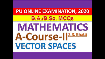 Vector Spaces MCQs, Lecture 3, Mathematics A-Course-II