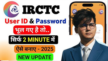 Irctc ka id or password bhul gaye to kya kare 2025   IRCTC account forgot username and password
