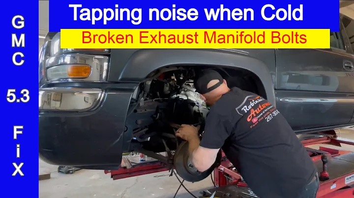 GMC 5.3: Broken Exhaust Manifold Bolt - Tapping noise that gets quieter as the engine warms up