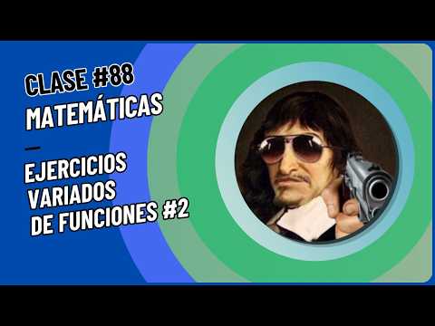 Ejercicios variados de funciones #2