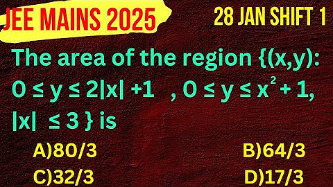 Q) The area of the region {(x,y): 0 ≤ y ≤ 2|x| +1 , 0 ≤ y ≤ x^2  + 1, |x|  ≤ 3 } is (JEE MAINS 2025)
