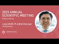 Annual Scientific Meeting 2023 - Long COVID-19: A Brief Overview
