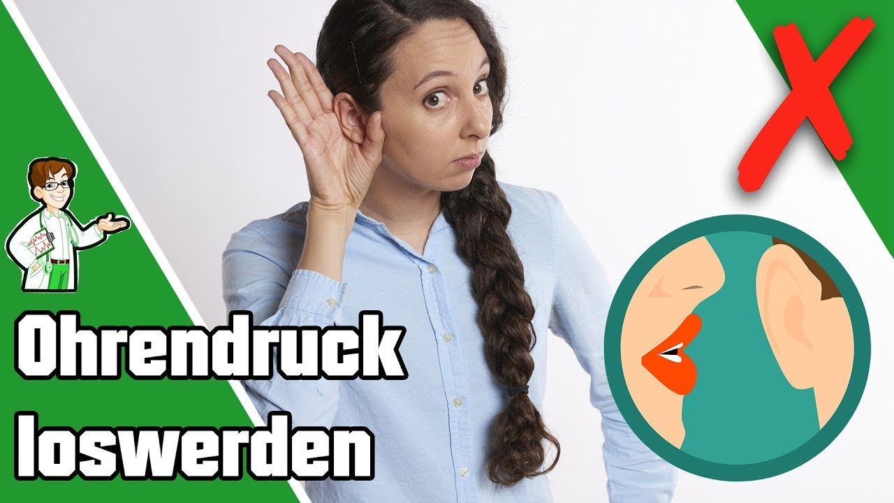 Druck auf den Ohren - SO wirst du ihn los! 👂 - YouTube