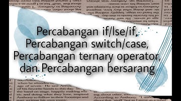 [Tugas Ke-4 || C++] Percabangan If/Else/If,  Switch case,  Ternary operator, dan bersarang (nested)