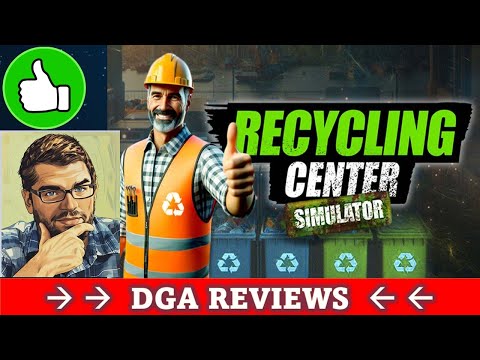 Dad on a Budget: Recycling Center Simulator Review