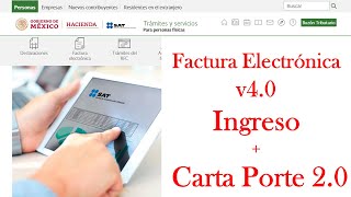 Complemento CARTA PORTE 2.0 en el portal del SAT | CFDI 4.0 2022