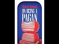 On Being a Pagan - Chapter Eighteen - Universalism and Particularism - Alain de Benoist