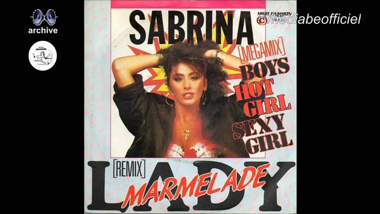 Sabrina Salerno - Megamix Boys Hot Girl Sexy Girl (1988) - YouTube