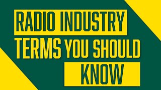 Radio Terms You Should Know | Broadcasting Terminology