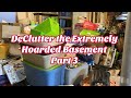 When a Hoarder TRIES to Declutter her Extremely Hoarded Basement Part 3! Quarantine Clean with Me!