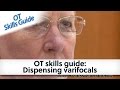 OT skills guide: Dispensing varifocals