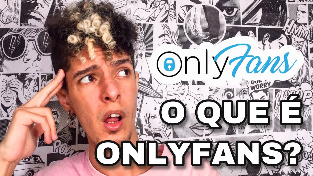 O QUE É ONLYFANS? | ONLYFANS DO ZERO: PASSO A PASSO COMO COMEÇAR NO