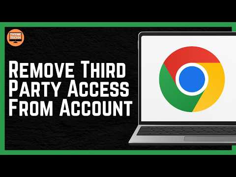 How To Remove Third Party Access From Google Account 2026