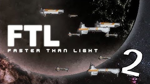 Lets do a mini series... FTL faster than light - Part 2 - It has gotten worse