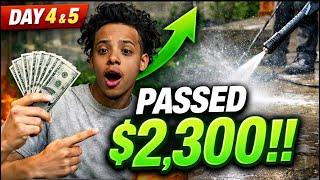 From $0 to $2,300 in 5 Days Pressure Washing | 0-100K Challenge