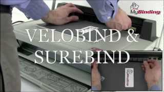 Velobind & Surebind: A Synopsis Of The System