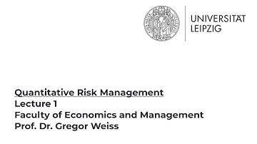 Quantitative Risk Management - Lecture 1