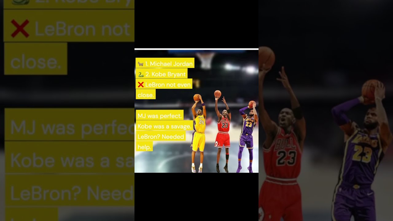  1 Michael Jordan 2 Kobe Bryant LeBron Not Even Close