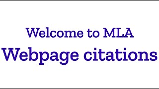 Welcome to MLA Webpage citations