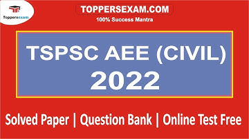 TSPSC AEE (CIVIL) Solved Paper | Question Bank 2022 | Online Test Free | Model Paper | Qualification