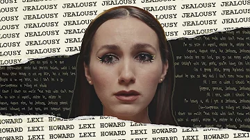 Lexi Howard | Jealousy, Jealousy (Euphoria)