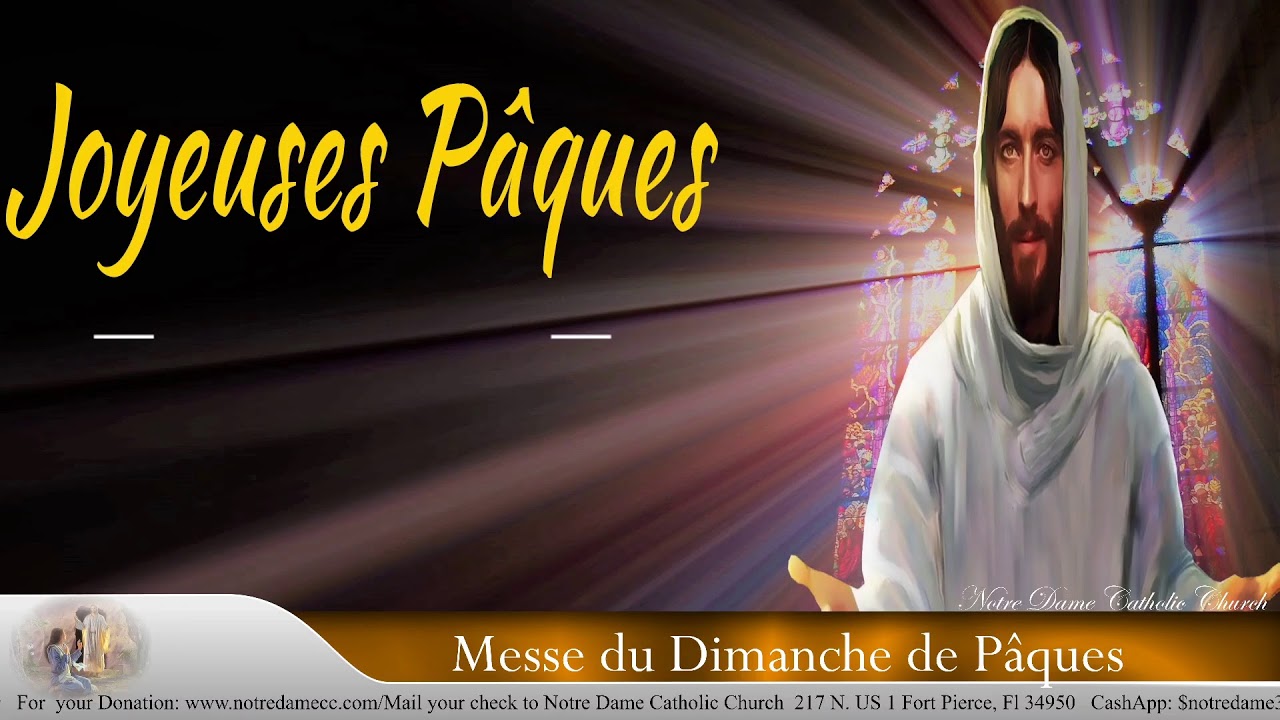 Messe du Dimanche de Pâques ! - YouTube