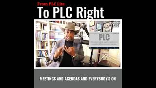 From PLC Lite to PLC Right