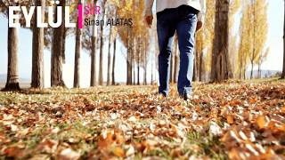 Sinan Alataş - Eylül Official Video Ül