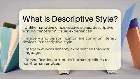What Is Descriptive Style? - The Prose Path