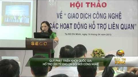 Hỗ trợ 100 tỷ cho doanh nghiệp đổi mới công nghệ