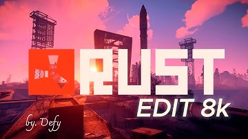Where have RUST been... | Rust edit (by. Defy)