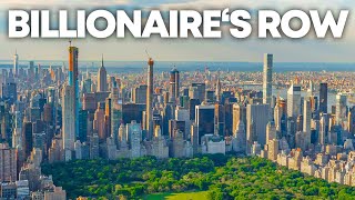 Why is Manhattan's Billionaires Row so Expensive?