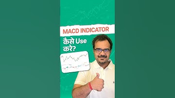 MACD Indicator Kaise Use Kare?