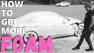 How to get MORE FOAM from your Foam Cannon | Car Detailing Tips and Tricks | Pressure Washing