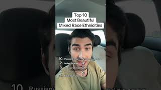 Top 10 Most Beautiful Mixed Race Ethinicities #beautiful