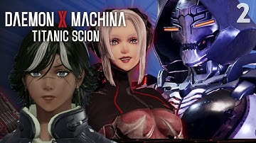 The Neun Attack | Daemon X Machina: Titanic Scion - Ep. 2