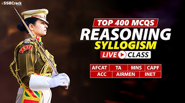 Top 400 Most Expected Questions in Reasoning | Syllogism | AFCAT TA MNS ACC CAPF AIRMEN & All Exams