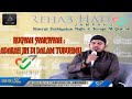 Adakah jin di dalam tubuhmu  ruqyah syariyyah bersama drhc nuruddin al indunissy