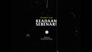 Mendedah Sajak - Keadaan Sebenar Oleh Q-Jangsary