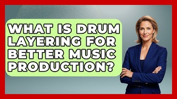 What Is Drum Layering For Better Music Production? - Music Producer Mastery