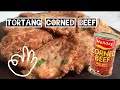 TORTANG CORNED BEEF - QUARANTINE FOOD GUIDE