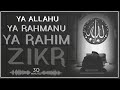 Ya allahu ya rahmanu ya rahim zikar 30 mints  junaidi qadri official